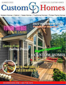 Discover Post and Beam Construction Build Your Dream Home 3 2022 Summer Custom Homes Magazine 1
